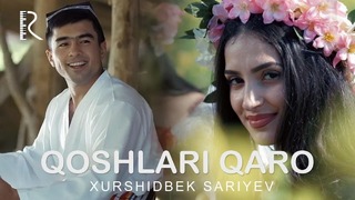 Xurshidbek Sariyev – Qoshlari qaro | Хуршидбек Сариев – Кошлари каро