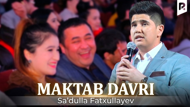 Dizayn jamosi & Sa’dulla Fatxullayev – Maktab davri