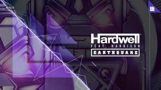Hardwell feat. Harrison – Earthquake
