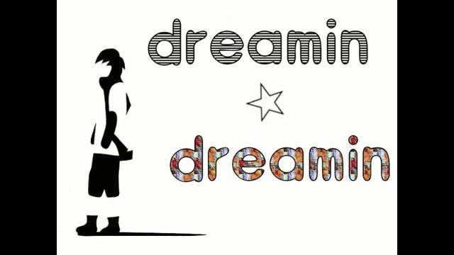 Capsule – dreamin dreamin