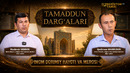 TAMADDUN DARG‘ALARI: IMOM DORIMIY HAYOTI VA MEROSI