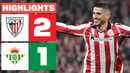 ATHLETIC CLUB 2 – 1 REAL BETIS | RESUMEN LALIGA EA SPORTS