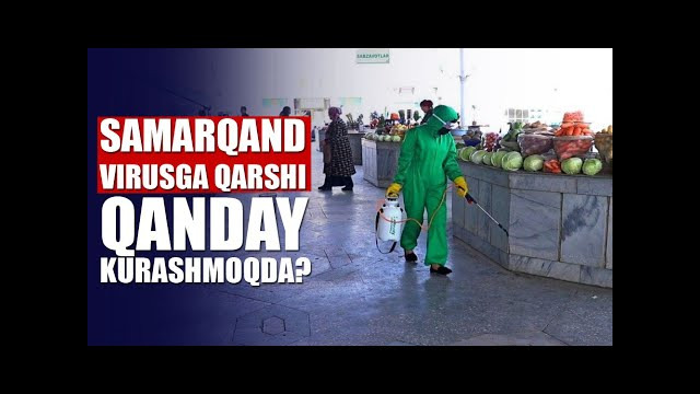 Samarqandda jamoat joylari, taksilar dezinfektsiya qilinmoqda