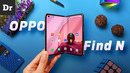 OPPO Find N: cкладной смартфон, который смог