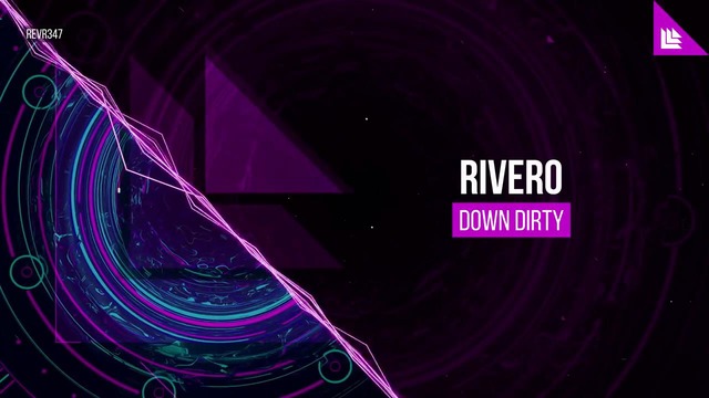 Rivero – Down Dirty