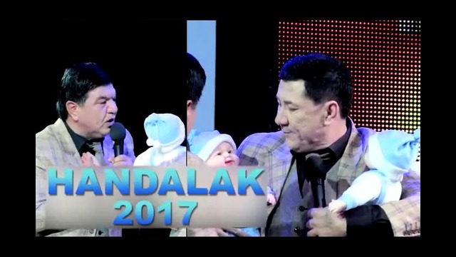 HANDALAK – Haqiqiy kulgi nomli konsert dasturi (2017)