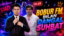 BOBUR FM BILAN DANGAL SUHBAT | BOBUR FM | MARKAZDA GAPLASHAMIZ