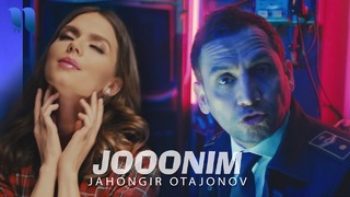 Jahongir Otajonov – Jooonim (Official Video 2019!)