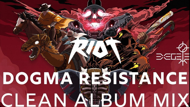 RIOT – Dogma Resistance [Monstercat LP Mix]