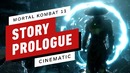 Mortal Kombat 11 – Official Story Prologue Trailer