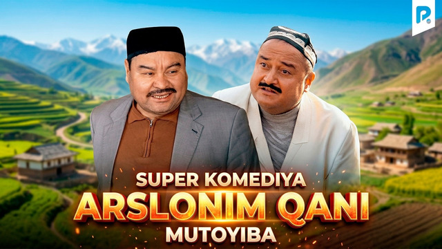 Mutoyiba – Arslonim qani (hajviy ko’rsatuv)
