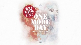 Afrojack x Jewelz & Sparks – One More Day (Nicky Romero Remix)
