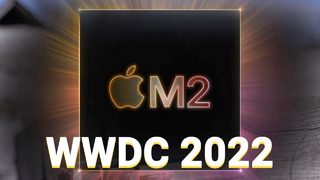 Apple M2 та нові MACBOOK AIR та PRO 13 | WWDC 2022