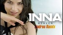 INNA – Heaven ¦ Andros Remix