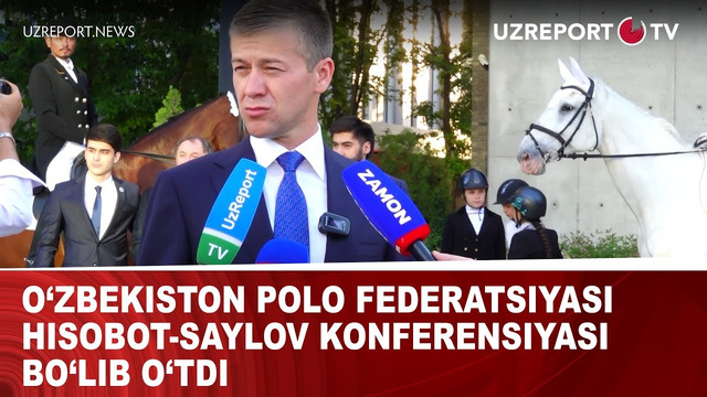 O‘zbekiston polo federatsiyasi hisobot-saylov konferensiyasi bo‘lib o‘tdi