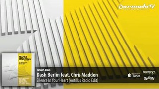 Dash Berlin feat. Chris Madin – Silence In Your Heart (Antillas Remix)
