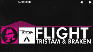 [Drumstep] – Tristam & Braken – Flight [Monstercat Release]