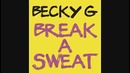 Becky G – Break A Sweat (Official Audio)