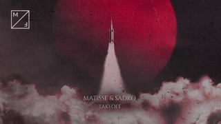 Matisse & Sadko – Takeoff
