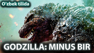 Godzilla minus bir (2023) | O’zbek tilida KINO