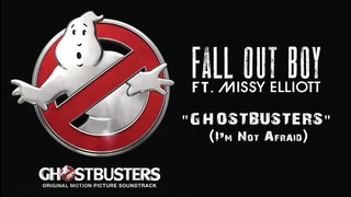 Fall Out Boy – Ghostbusters (I’m Not Afraid) (Audio) ft. Missy Elliott