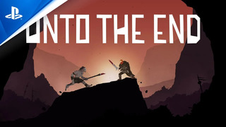 Unto The End | Release Date Trailer | PS4