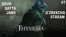 Thymesia Odur Qayta Jang #7