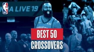 NBA’s Best 50 Crossovers | 2018-19 NBA Regular Season