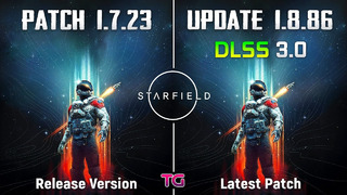 Starfield Update 1.8.86 vs Release Patch 1.7.23 – Performance Comparison & DLSS 3.0