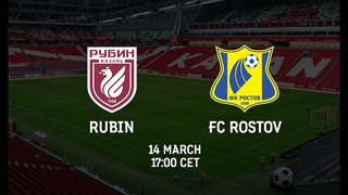 Rubin vs FC Rostov | 14 March | RPL 2021/22