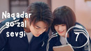 Naqadar gozal sevgi 7