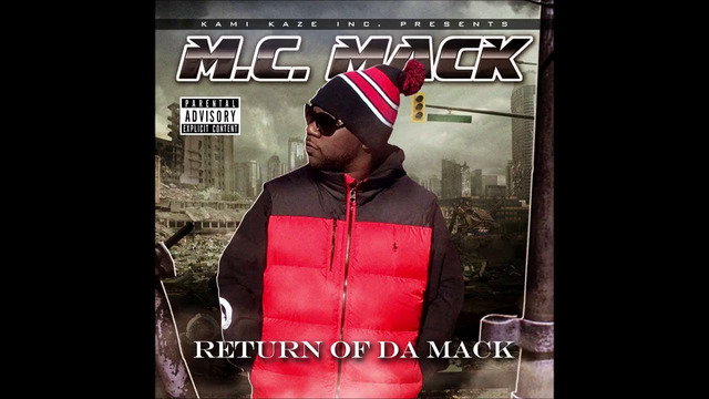 M.C. Mack – We Don’t Just Rap