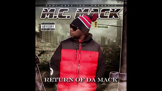 M.C. Mack – We Don’t Just Rap