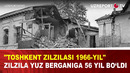 «Toshkent zilzilasi 1966-yil» – Zilzila yuz berganiga 56 yil bo‘ldi