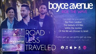 Boyce Avenue – Ride The Wave (Lyric Video)