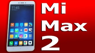 Честный обзор Xiaomi Mi Max 2