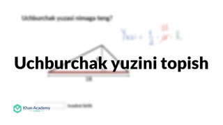 76 Uchburchak yuzini topish | Yuza va perimetr | Geometriya asoslari