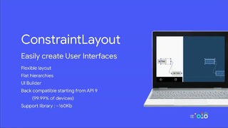 What’s new with ConstraintLayout and Android Studio design tools (Google I O ‘18