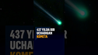 12-17 sentyabrgacha yer aholisi har 437 yilda bir marta uchadigan kometani ko’rishlari mumkin