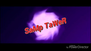 Intro канала «SaMp TaWeR»