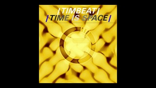 TimBeat – Time Is Space (Original mix)