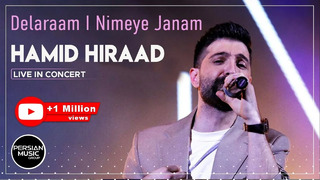 Hamid Hiraad – Delaraam & Nime Jaan (Live In Concert)