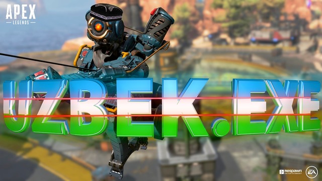 Apex Legends – Uzbek.exe