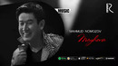 Mahmud Nomozov – Mayhona Махмуд Номозов – Майхона (AUDIO)