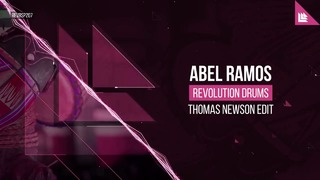 Abel Ramos – Revolution Drums (Thomas Newson Edit)