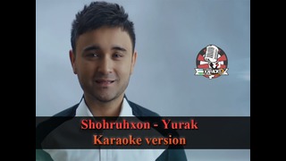 Shohruhxon – Yurak karaoke version