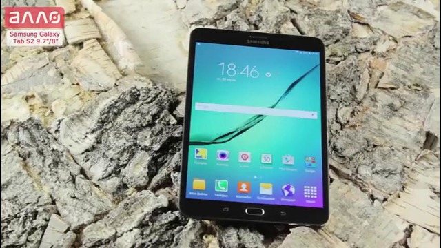 Обзор планшетов Samsung Galaxy Tab S2 9.7 & 8.0