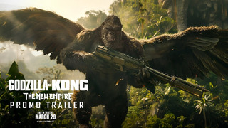 Godzilla x Kong: The New Empire | Release Promo Trailer