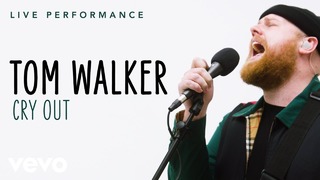 Tom Walker – Cry Out (Live Performance 2019!)