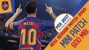 PES 2017 New Season Patch 2019/2020 Download – Mini Patch 600MB